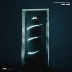 Banaati ft. artie. - Gaslight