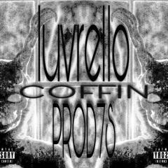 coffin - luvrello (prod7s)