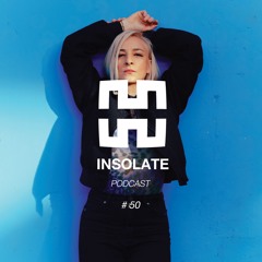 Insolate - Mantra Podcast Series #50