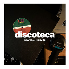 discoteca / 530 West 27th St.