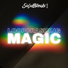 Loopcrashing - Magic