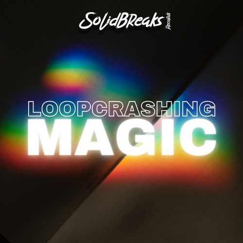 Loopcrashing - Magic