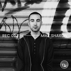 REC022 - Mike Sharon