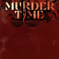 mUrDeR time