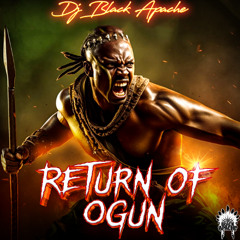 The Return of Ogun (Long Version)