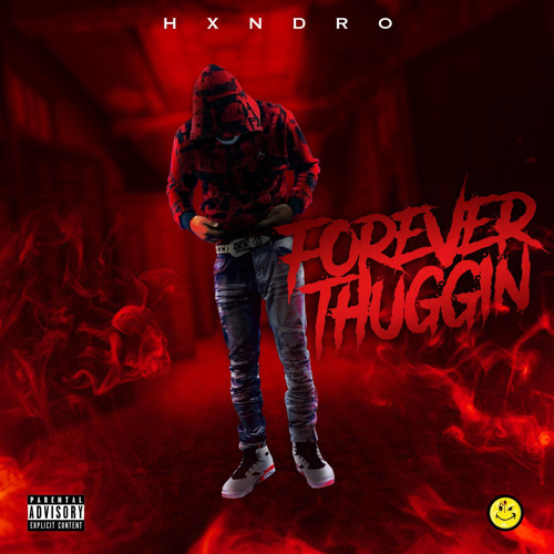 洋楽 G-RAP #1 DIRTBAGG - FOREVER THUGGIN Stream HXNDRO | Listen to Forever Thuggin playlist online