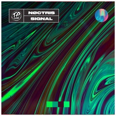 NØCTRIS - SIGNAL