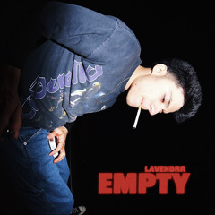 Empty [Prod. Lavendrr]