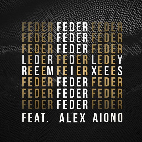 Stream FEDER | Listen to Lordly (feat. Alex Aiono) [Remix EP] playlist  online for free on SoundCloud