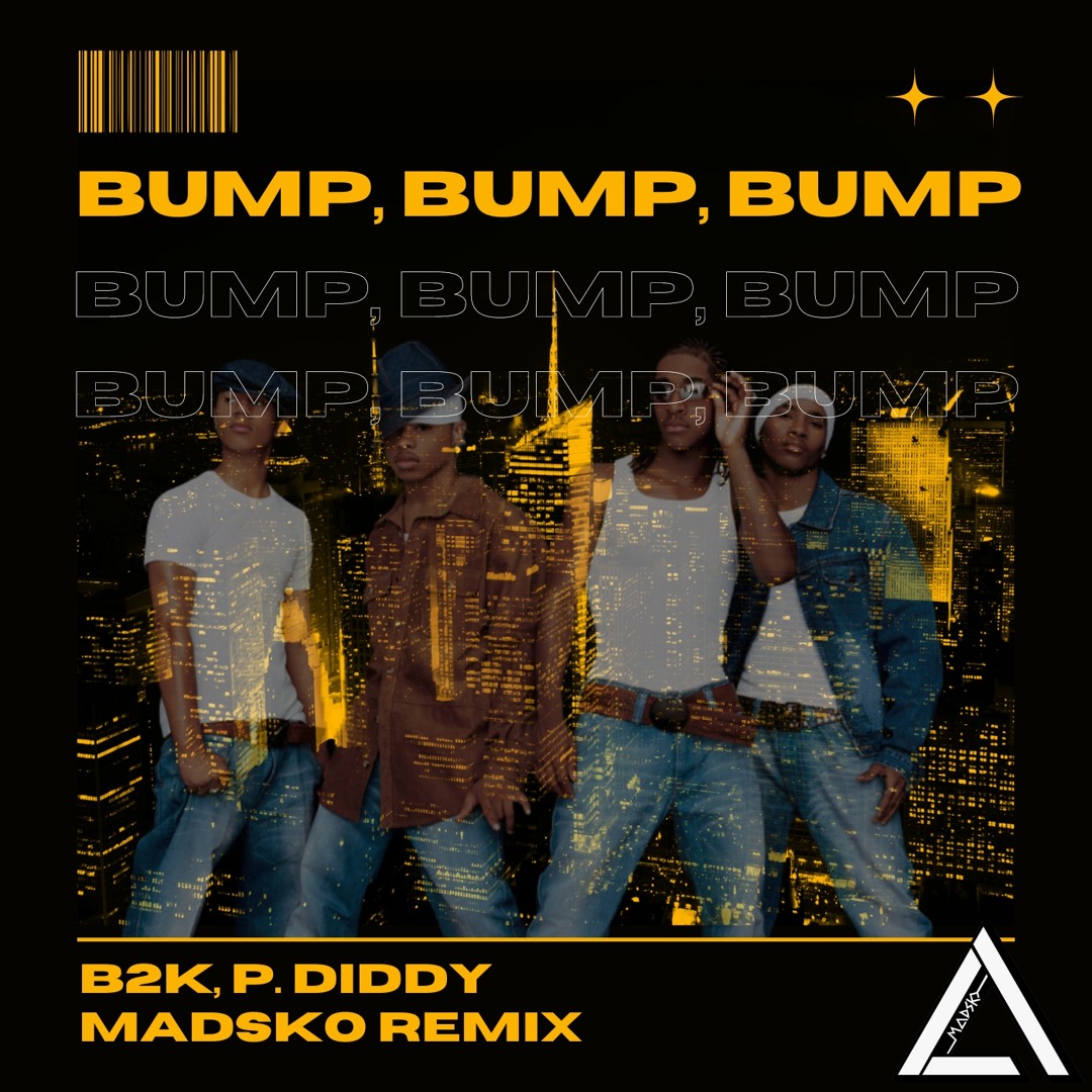G-RAP / Mad La'D – Bump Bump / Hit My 〜 B2K, Diddy - Bump, Bump, Bump (Lyrics) - YouTube
