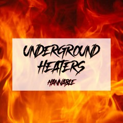 Underground Heaters
