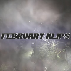FEBRUARY KLIPS (feat. minalteral & jj1da)