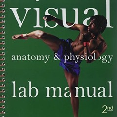 READ [PDF EBOOK EPUB KINDLE] Visual Anatomy & Physiology Lab Manual, Main Version by  Stephen Sarika