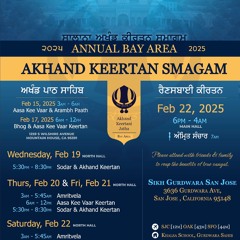 Bhai Jup Singh Jee (CA) - Thursday Morning Annual Akhand Keertan Smagam - Bay Area, CA Febuary 2025