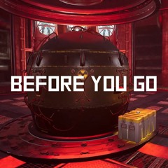 Before You Go Remix