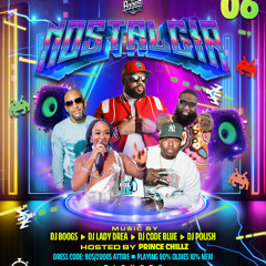 Nostalgia 2025 🚨LIVE AUDIO 🚨 DJ BOOGS X PRINCE CHIILZ X DJ POLISH