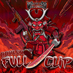 FULL CLIP - BOYLER [FREE DOWNLOAD]