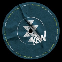 SGRAW034 - NightFunk - Groove