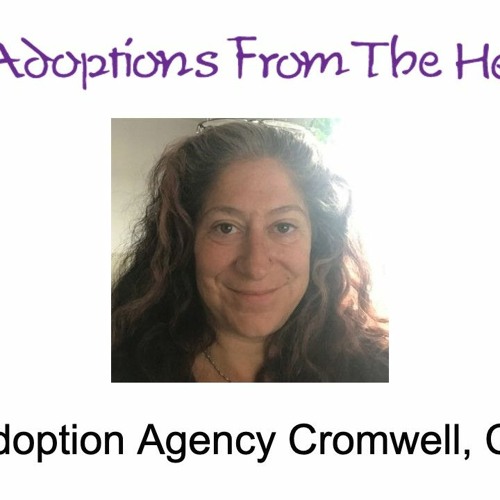 Adoption Agency Cromwell, CT
