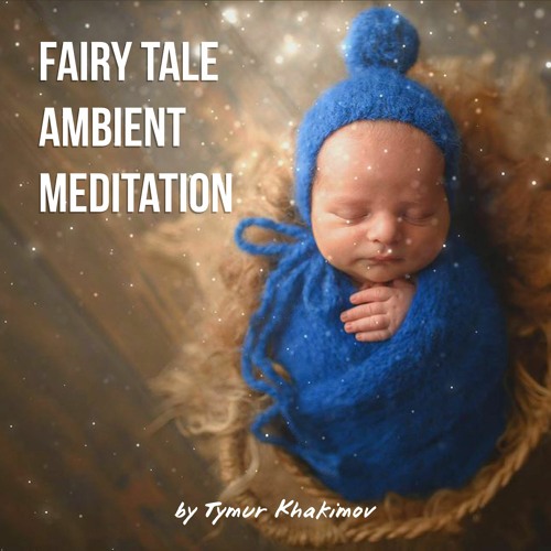 392 Fairy Tale Ambient Meditation \ Price 9$