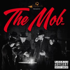 The Mob Ep