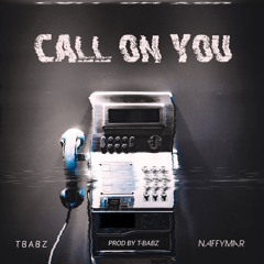 TBabz - Call On You