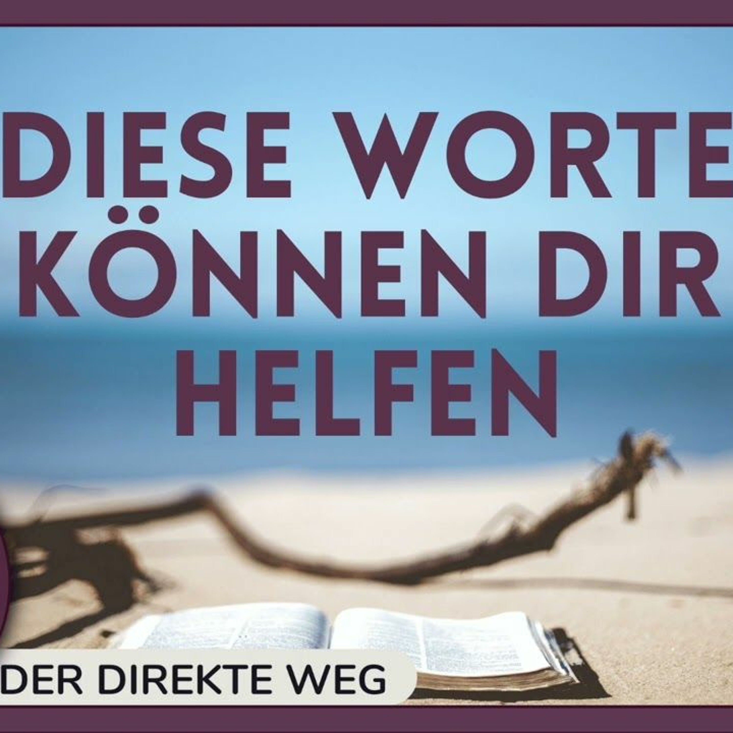 Gottfried Sumser - DER DIREKTE WEG - Ein Kurs in Wundern