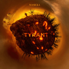 Tyrant (Clap Back Remix)