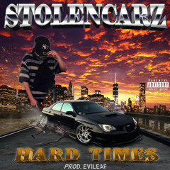 HARD TIMES (PROD. EVILEAF)