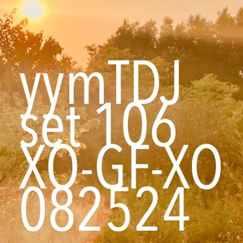 Set 106 Week Of August 25, 2024 GF-XO