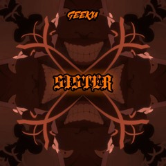 GEEKU - SISTER