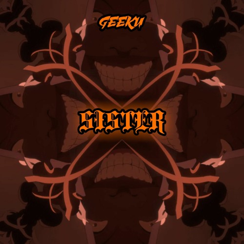 GEEKU - SISTER