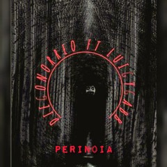 DiegoNorreo ft luigiGabb-Perinoia