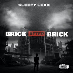 Brick After Brick (Dirty Version)