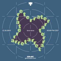 terra terra @ GIMIC - 12 October 2025