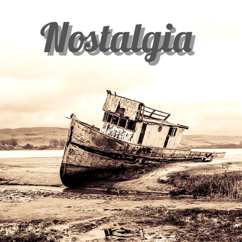 Nostalgia