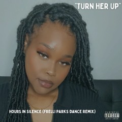Drake, 21 Savage - Hours In Silence (Frelli Parks Dance Remix) "Turn Her Up"