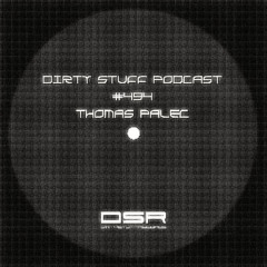 Dirty Stuff Podcast #494 | Thomas Palec | 02.12.2025