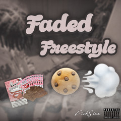 PickSixx - Faded Freestyle