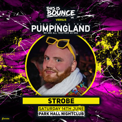 This Is Bounce UK x Pumpingland - Strobe Promo Mix