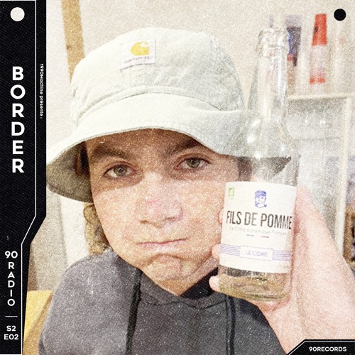 90RADIO S2E02 - BORDER