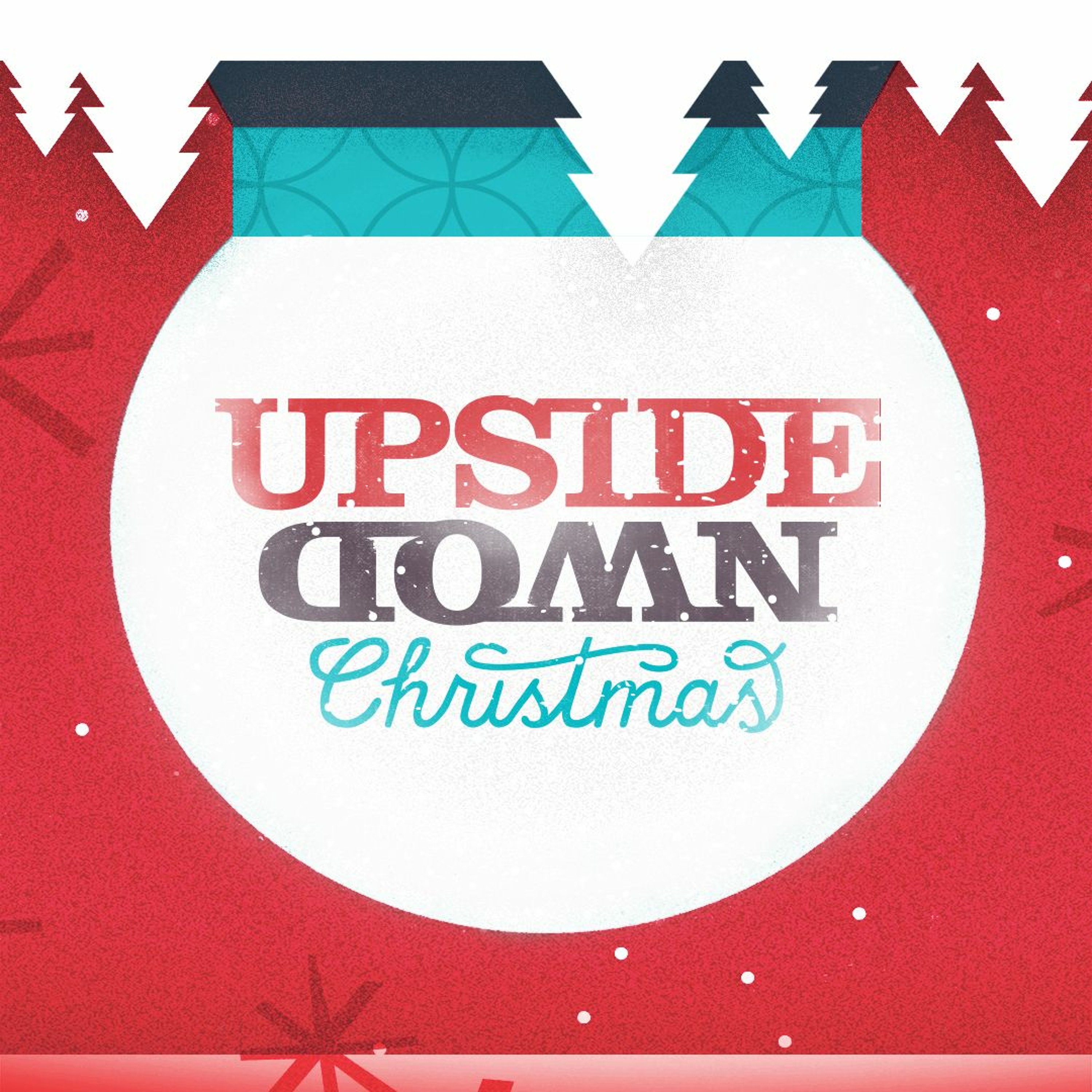UPSIDE DOWN CHRISTMAS - 1-When Out Is In (7 December 2014)
