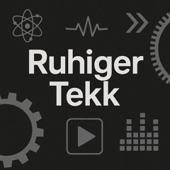 ruhiger Tekk