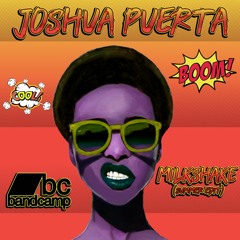 Joshua Puerta - Milkshake (Summer Edit)