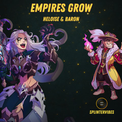 Heloise & Baron - Empires Grow