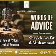 Ahlus-Sunnah are the Strangers - By Shaykh Arafat al-Muhammadi