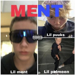 MENT- Hapukoore Records- lil puuks, lil pelmeen, lil ment