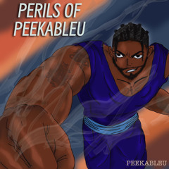 Perils Of PeekaBleu