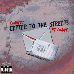 Letter to the streets Ft $HANE