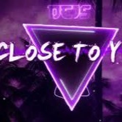 DEJS - Close To You